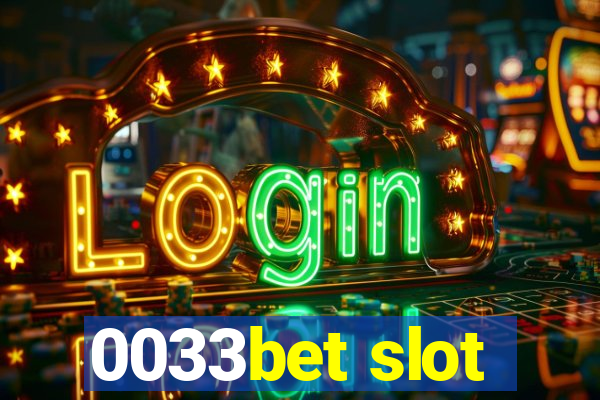 0033bet slot